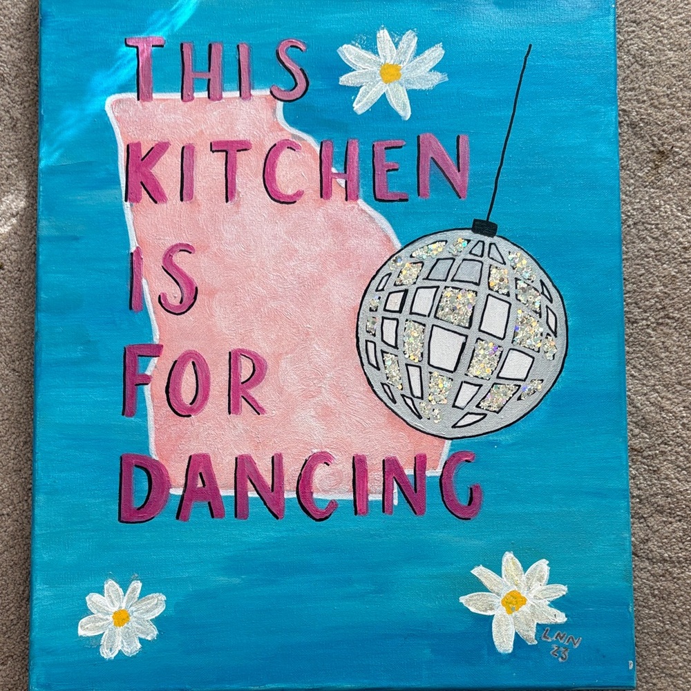 This Kitchen Is For Dancing - Georgia Wall Art